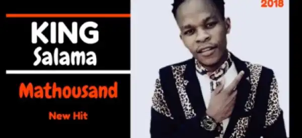 King Salama - Mathousand